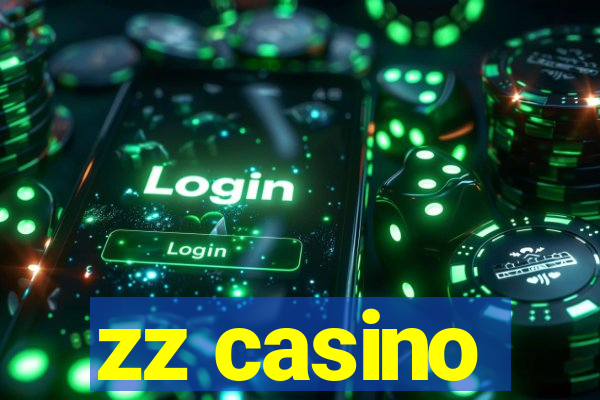 zz casino